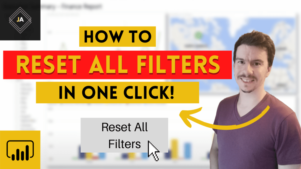 Power BI Reset All Filters Button Made&nbsp;Easy!